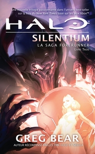 La Saga Forerunner, T3 : Halo® Silentium