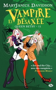 Queen Betsy, T11 : Vampire et désaxée