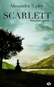 SCARLETT - DEUXIEME PARTIE