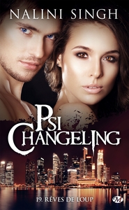 PSI-CHANGELING, T19 : REVES DE LOUP