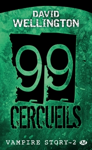 Vampire Story, T2 : 99 Cercueils