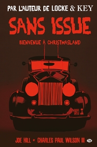 Sans issue, Bienvenue à Christmasland