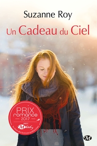 Un cadeau du ciel (Prix Romance 2017)