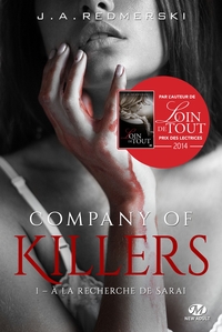 COMPANY OF KILLERS, T1 : A LA RECHERCHE DE SARAI