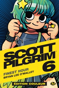 SCOTT PILGRIM, T6 : SCOTT PILGRIM FINEST HOUR (EDITION COULEUR)