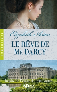 LE REVE DE MR DARCY