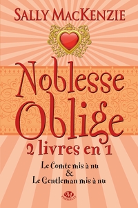 Noblesse oblige, T2 : Noblesse Oblige - 2 livres en 1