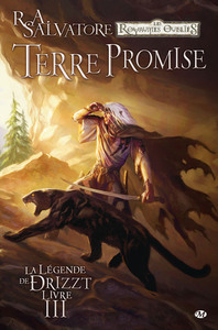 La Légende de Drizzt, T3 : Terre promise