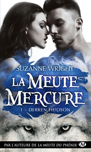 La Meute Mercure, T1 : Derren Hudson