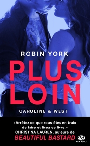 Caroline & West , T1 : Plus loin (OP PETITS PRIX NR 2020)