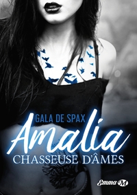 Amalia, chasseuse d'âmes