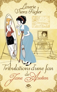 TRIBULATIONS D'UNE FAN DE JANE AUSTEN