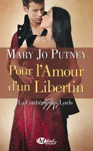 La Confrérie des Lords, T3 : Pour l'amour d'un libertin