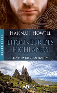 Les Chefs du Clan Murray , T2 : L'Honneur des Highlands