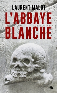 UNE ENQUETE DE MATHIEU GANGE, T1 : L'ABBAYE BLANCHE