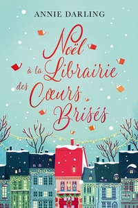 Noël à la librairie des coeurs brisés