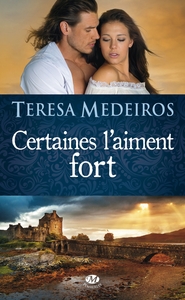 Certaines l'aiment fort