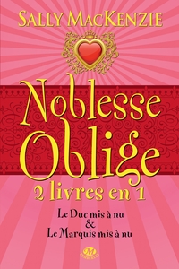 Noblesse oblige, T1 : Noblesse Oblige - 2 livres en 1