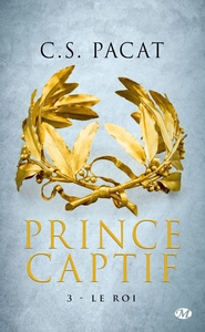 Prince Captif, T3 : Le Roi