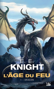 L'AGE DU FEU, T1 : DRAGON
