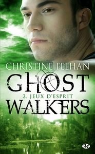 GHOSTWALKERS, T2 : JEUX D'ESPRIT