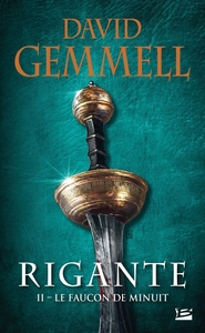 RIGANTE, T2 : LE FAUCON DE MINUIT
