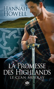 Le Clan Murray, T1 : La Promesse des Highlands