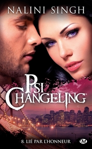 PSI-CHANGELING, T8 : LIE PAR L'HONNEUR