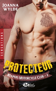 REAPERS MOTORCYCLE CLUB, T2 : PROTECTEUR