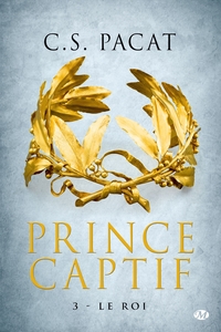 Prince Captif, T3 : Le Roi