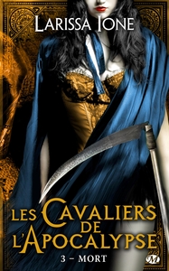 LES CAVALIERS DE L'APOCALYPSE, T3 : MORT