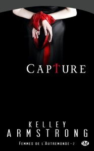 Femmes de l'Autremonde, T2 : Capture