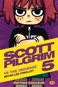 SCOTT PILGRIM, T5 : SCOTT PILGRIM VS. THE UNIVERSE (EDITION COULEUR)