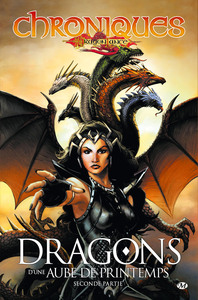 Chroniques de Dragonlance, T3 : Dragons d'une aube de printemps - seconde partie