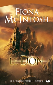 Le Dernier Souffle, T1 : Le Don