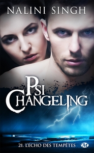 PSI-CHANGELING, T21 : L'ECHO DES TEMPETES