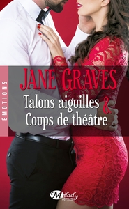 TALONS AIGUILLES & COUPS DE THEATRE