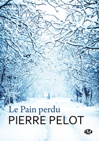 LE PAIN PERDU