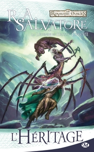 LA LEGENDE DE DRIZZT, T7 : L'HERITAGE
