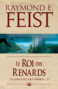LE CONCLAVE DES OMBRES, T2 : LE ROI DES RENARDS