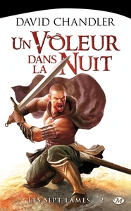Les Sept Lames, T2 : Un voleur dans la nuit