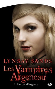 Les Vampires Argeneau, T1 : En-cas d'urgence