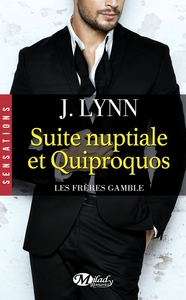 Les Frères Gamble, T1 : Suite nuptiale et quiproquos