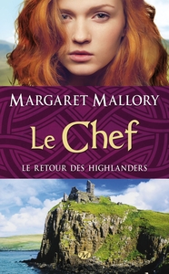 Le Retour des Highlanders, T4 : Le Chef