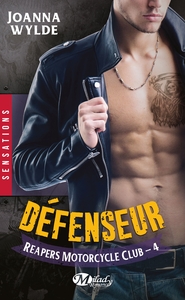 REAPERS MOTORCYCLE CLUB, T4 : DEFENSEUR