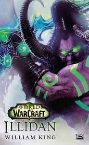 WORLD OF WARCRAFT : ILLIDAN