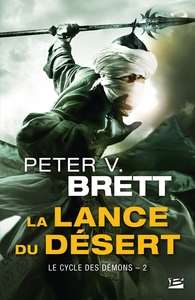 LE CYCLE DES DEMONS, T2 : LA LANCE DU DESERT