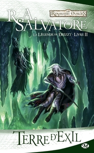 La Légende de Drizzt, T2 : Terre d'exil