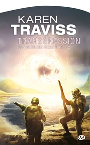 Les Guerres wess'har, T2 : Transgression