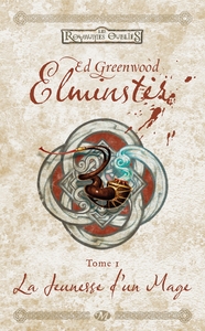 Elminster, T1 : La Jeunesse d'un mage